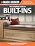 The Complete Guide to Built-Ins: Complete Plans for Custom Cabinets, Shelving, Seating & More