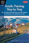 Acrylic Painting Step by Step by Tom Swimm