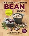 The Great Vegan Bean Book by Kathy Hester