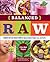 Balanced Raw: Combine Raw and Cooked Foods for Optimal Health, Weight Loss, and Vitality Burst: A Four-Week Program