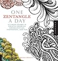 One Zentangle A Day: A 6-Week Course in Creative Drawing for Relaxation, Inspiration, and Fun (One A Day)