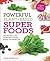 Powerful Plant-Based Superfoods by Lauri Boone