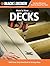 Here's How...Decks: Build Your Very Own Deck in 12 Easy Steps