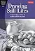 Drawing Still Lifes: Learn ...