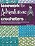 Lacework for Adventurous Crocheters