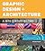 Graphic Design and Architec...