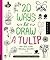20 Ways to Draw a Tulip and...