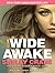 Wide Awake
