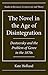 The Novel in the Age of Disintegration: Dostoevsky and the Problem of Genre in the 1870s (Studies in Russian Literature and Theory)