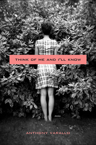 Think of Me and I'll Know: Stories (Paperback)