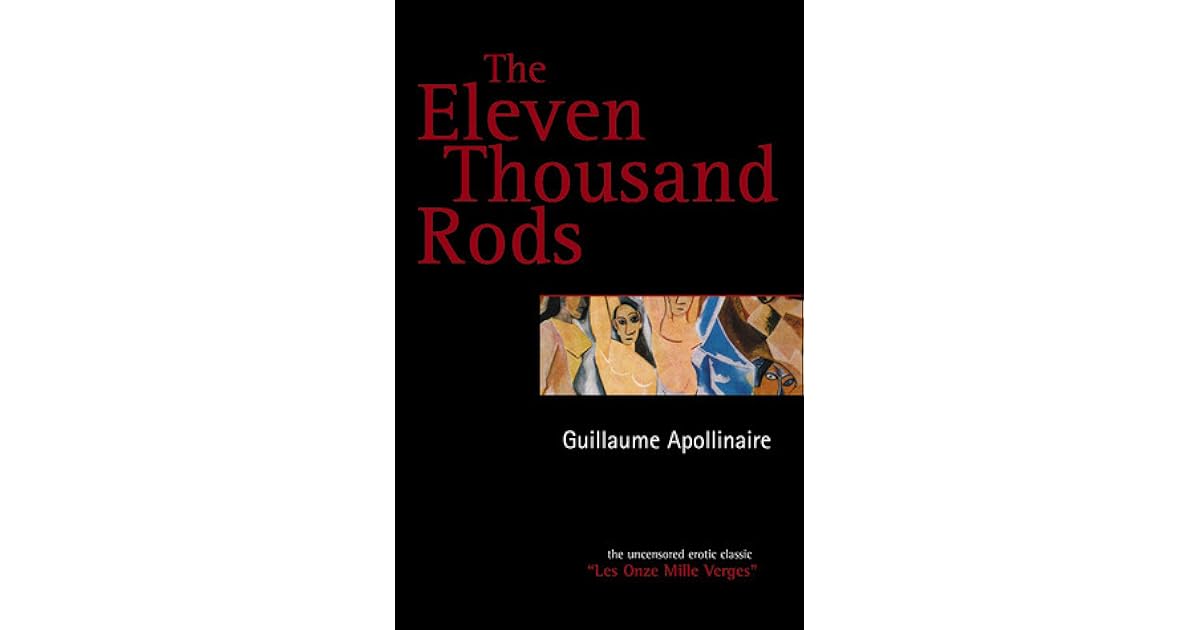 The Eleven Thousand Rods by Guillaume Apollinaire