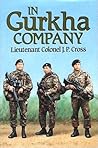 In Gurkha Company by J.P. Cross