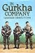 In Gurkha Company by J.P. Cross