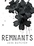 Remnants
