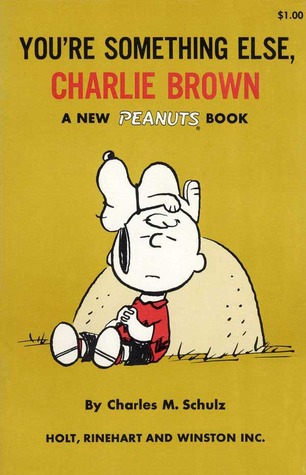 You're Something Else, Charlie Brown (Paperback)