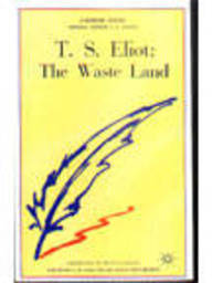 T.S. Eliot: The Waste Land (Casebooks Series, 2)