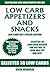 Selected 30 Low Carb Appetizer and Snack Recipes