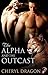 The Alpha and the Outcast