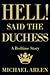 Hell! Said the Duchess by Michael Arlen