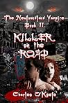 Killer on the Road (The Newfoundland Vampire, #2)