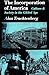The Incorporation of America: Culture & Society in the Gilded Age (American Century Series)