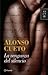 La venganza del silencio by Alonso Cueto
