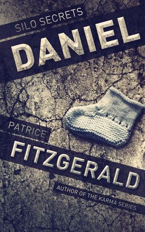 Silo Secrets: Daniel (Silo Saga)
