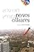 Novos olhares by Zeca Camargo