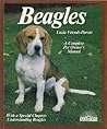 Beagles: A Complete Pet Owner's Manual