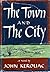 The Town And The City