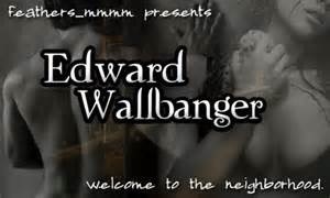Edward Wallbanger (ebook)