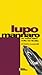 Lupo mannaro: Romanzo (Ritmi) (Italian Edition)