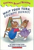 Wait Your Turn, Grumpy Bunny!