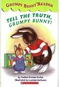 Tell The Truth Grumpy Bunny!