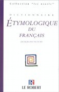 Dictionnaire étymologique du français (Paperback)