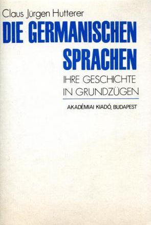 Die germanischen Sprachen: Ihre Geschichte in Grundzügen (Paperback)