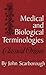 Medical and Biological Terminologies: Classical Origins