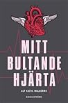 Mitt bultande hjärta by Alf Kjetil Walgermo