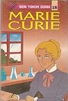 Marie Curie (Seri Tokoh Dunia #18)