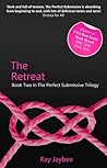 The Retreat by Kay Jaybee