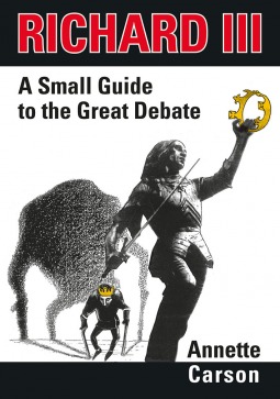 Richard III: A Small Guide to the Great Debate (ebook)