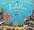 Tiddler: The Story-telling Fish