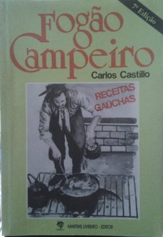Fogão Campeiro: receitas gaúchas (Paperback)