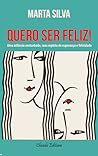 Quero Ser Feliz!