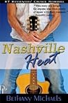 Nashville Heat by Bethany Michaels Nashville Heat by Bethany Michaels