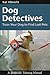 Dog Detectives: Train Your Dog to Find Lost Pets (Dogwise Training Manual)
