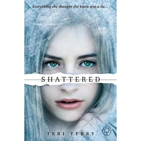 Shattered Slated 3 By Teri Terry