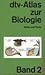 dtv-Atlas zur Biologie Band 2