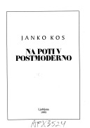 Na poti v postmoderno (Novi pristopi) (Slovene Edition)