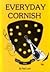 Everyday Cornish